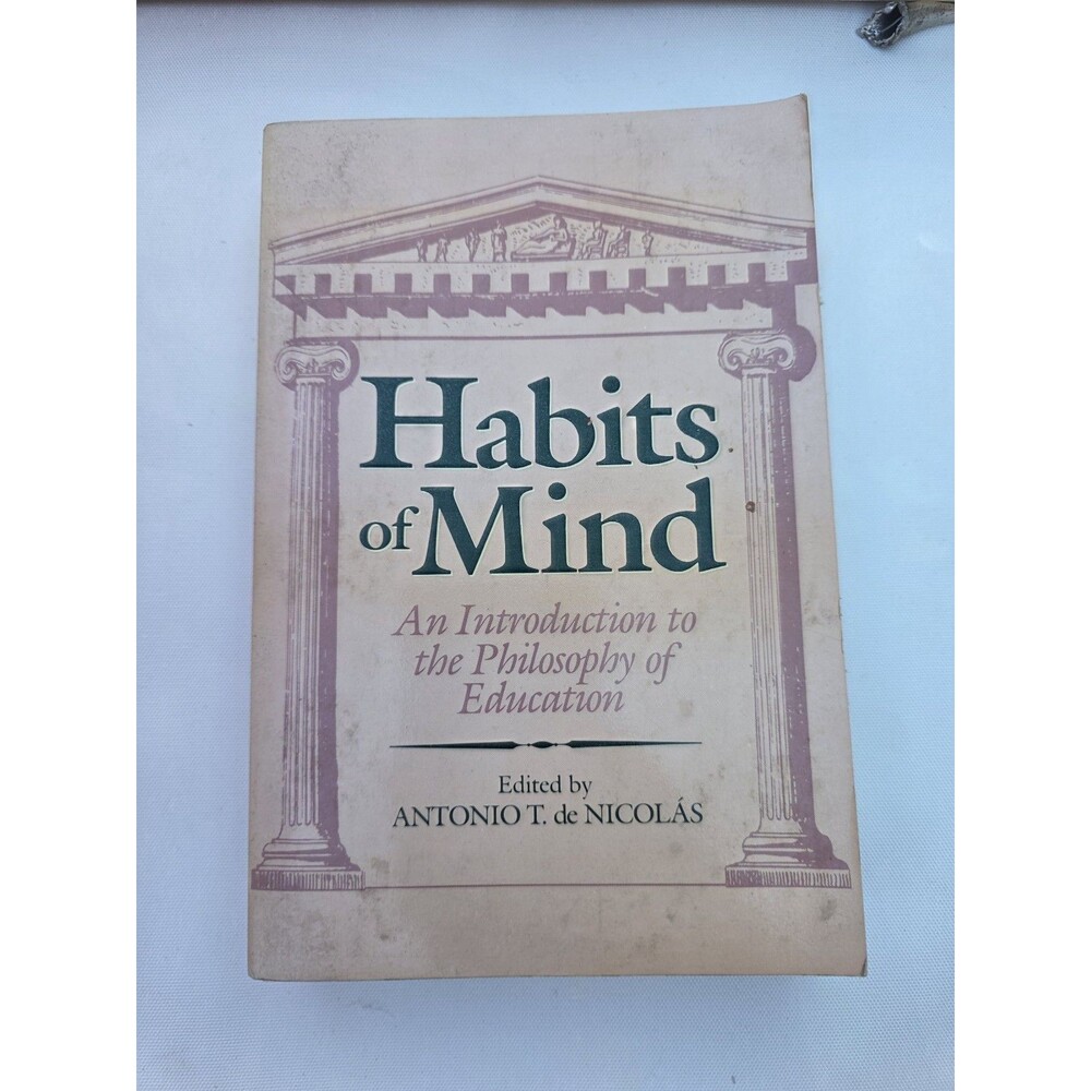 Habits of Mind: An Introduction to the Philosophy of Education